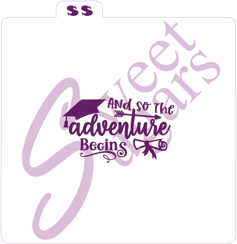 And So The Adventure Begins, Graduation Silkscreen Stencil image 0